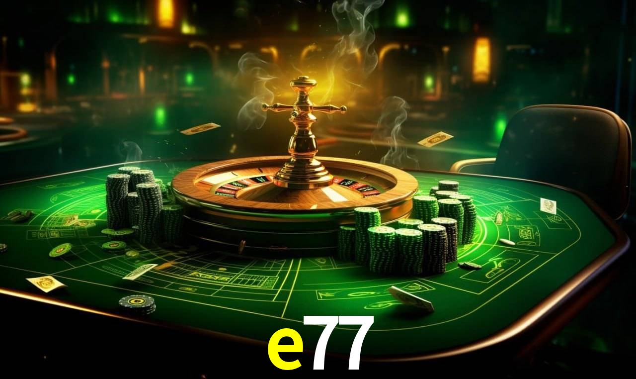 e77